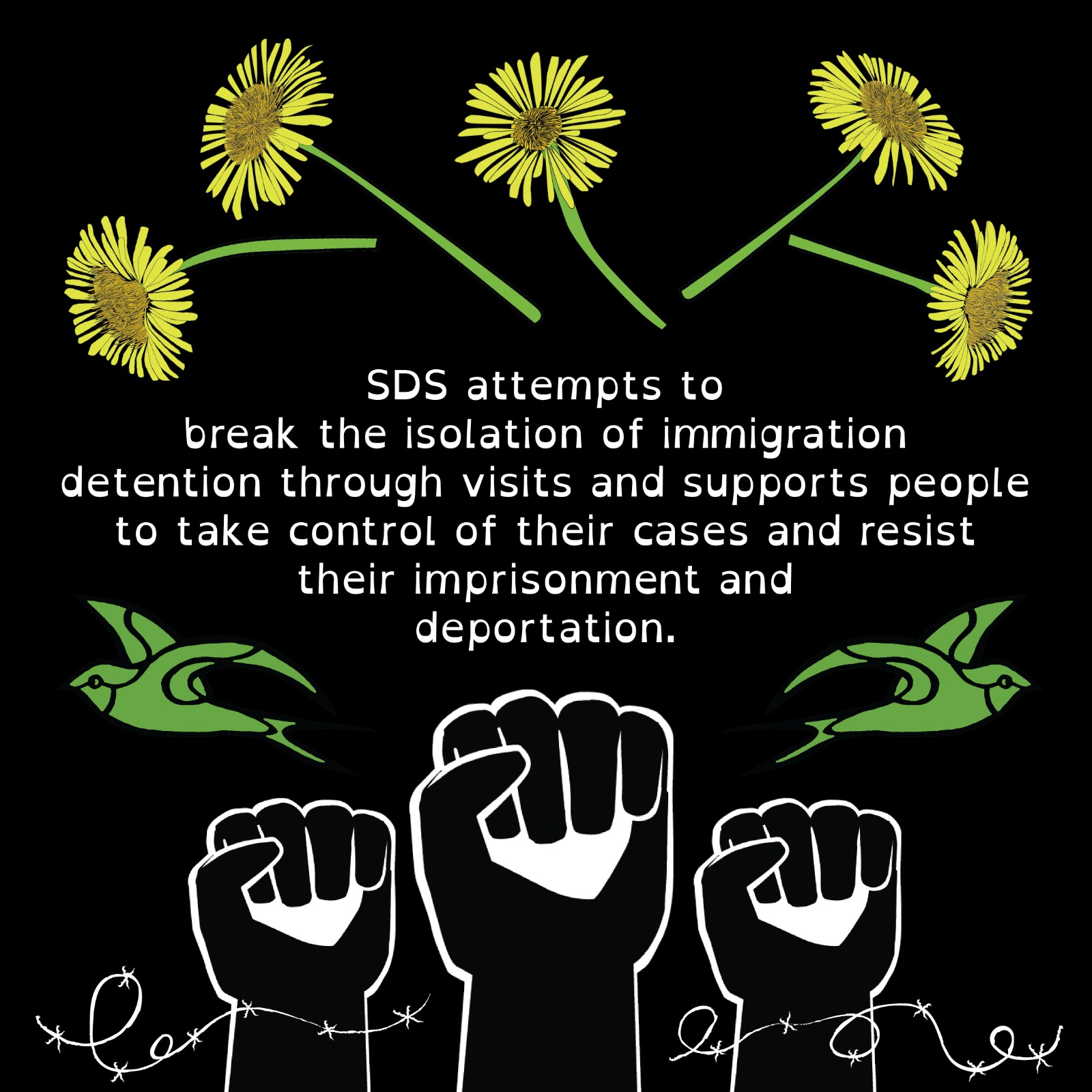 SDS attempts to break the isolation of immigration detention